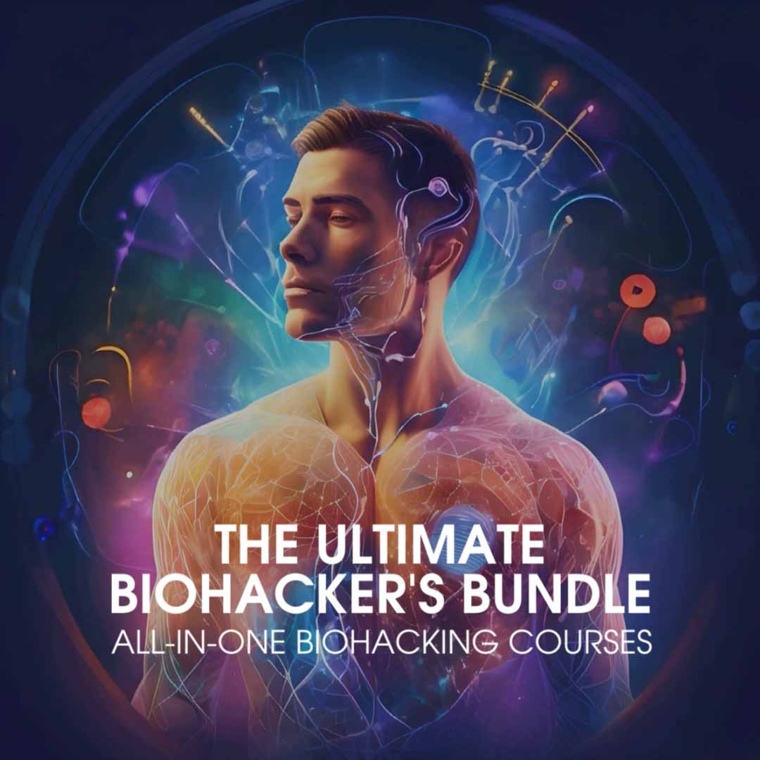 Biohacker's Online Course Bundle