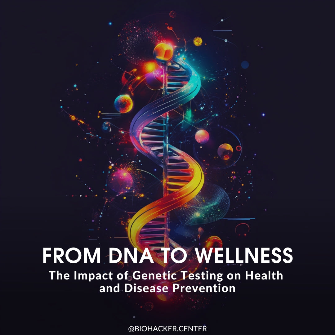 From DNA to Wellness: The Impact of Genetic Testing on Health and Disease Prevention