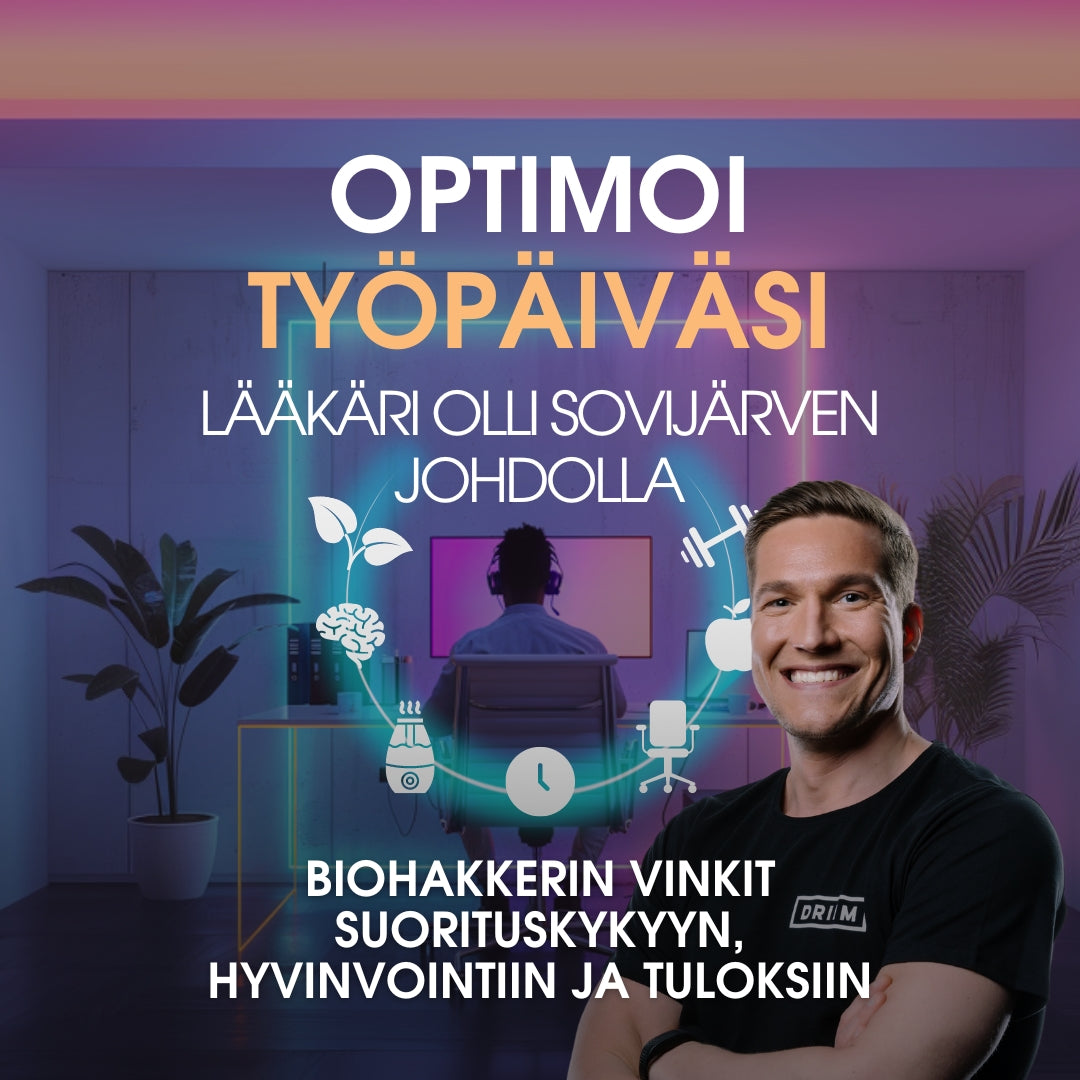 Optimoi työpäiväsi: Biohakkerin vinkit suorituskykyyn, hyvinvointiin ja tuloksiin (webinaarin tallenne)