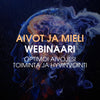 Aivot ja mieli: optimoi aivojesi toiminta ja hyvinvointi (Webinaarin tallenne)