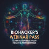 Pase del Webinar del Biohacker: Optimiza Tu Salud y Rendimiento