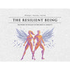 The Resilient Being: Mastering the Biology of Stress & Resilience (hardcover book) (PRE-ORDER)