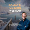 Sauna ja jääkylvyt: lämmön muuttamisen terveyshyödyt (webinaaritallennus)