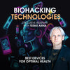 Biohacking Technologies: Best Devices for Optimal Health (webinar)