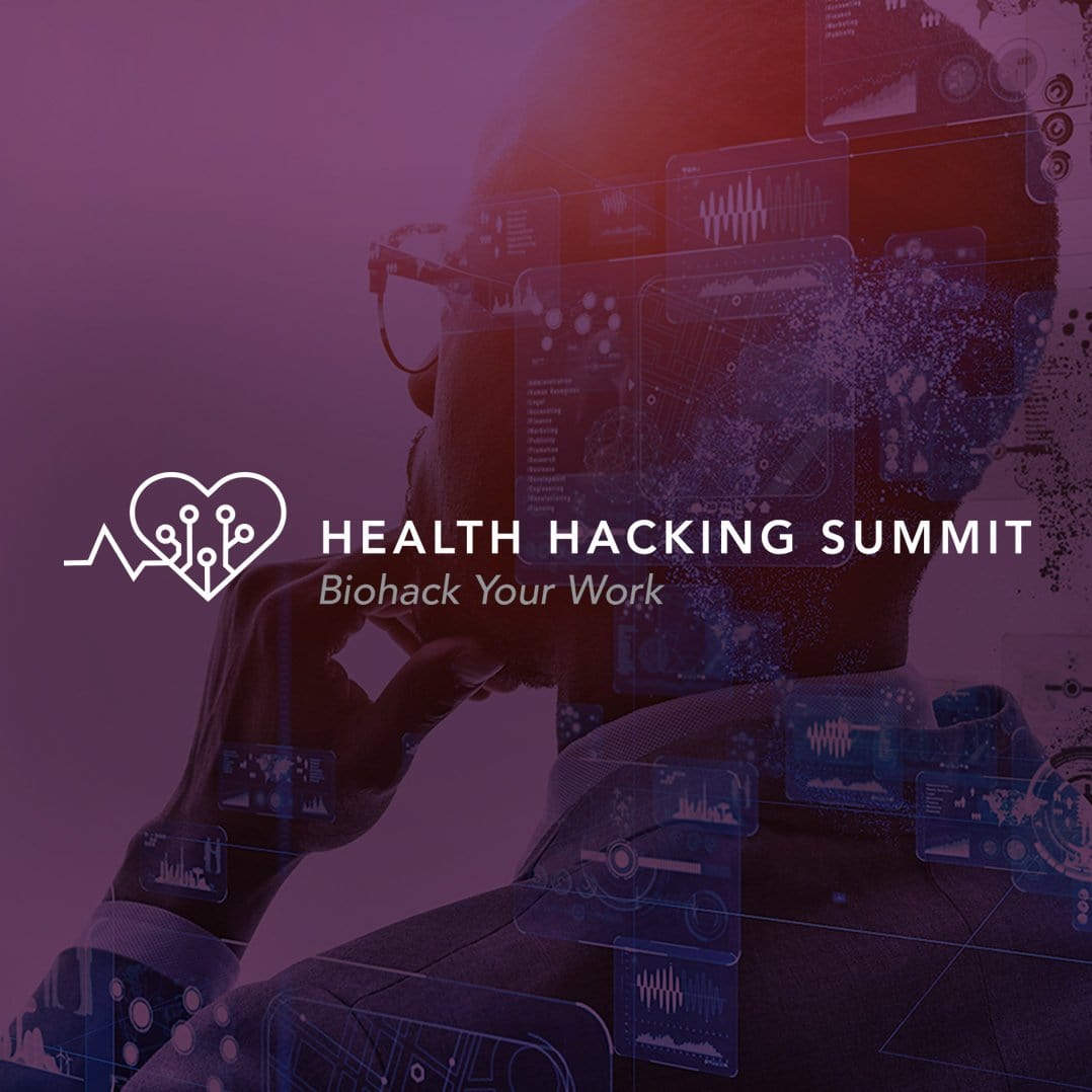 Health Hacking Summit - Biohack Your Work (video package) - Biohacker Center Store